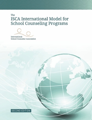 The ISCA International Model for School Counseling Programs book