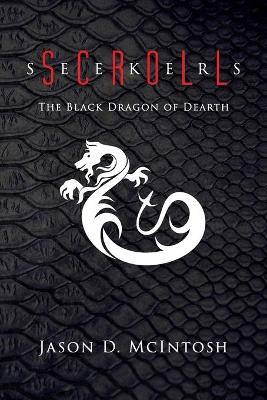 Scroll Seekers: The Black Dragon of Dearth book