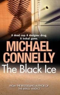 The Black Ice by Michael Connelly