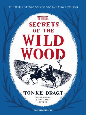 The Secrets of the Wild Wood book