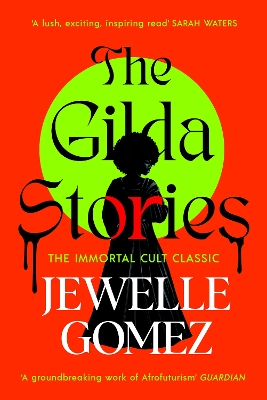 The Gilda Stories: The immortal cult classic book