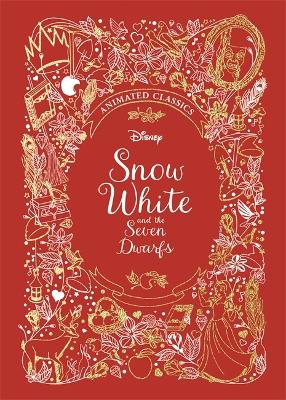 Snow White and the Seven Dwarfs (Disney Animated Classics): A deluxe gift book of the classic film - collect them all! book