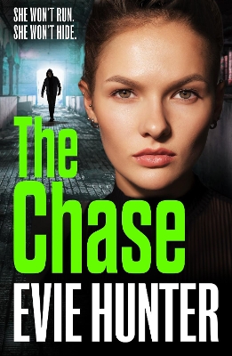 The Chase: The gripping revenge thriller from Evie Hunter book