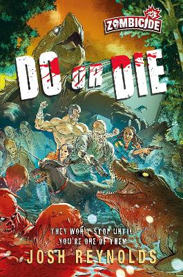 Do or Die: A Zombicide Novel book