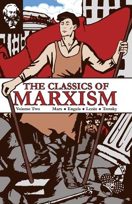The The Classics of Marxism: Volume Two by Karl Marx