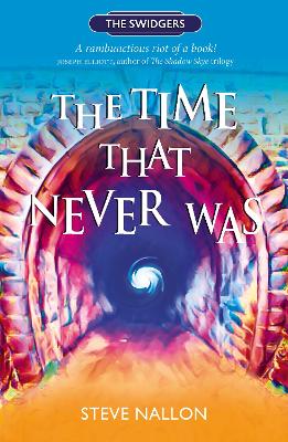 The Time That Never Was: Swidger Book 1 book