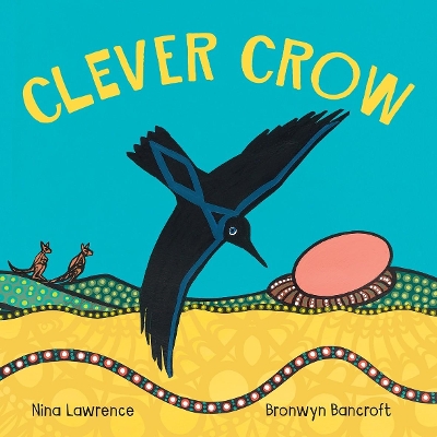 Clever Crow by Nina Lawrence
