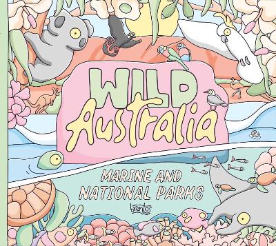 Wild Australia: Marine and National Parks book