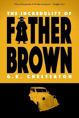 The The Incredulity of Father Brown (Warbler Classics) by G K Chesterton