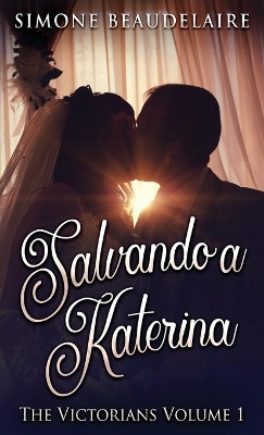 Salvando a Katerina by Simone Beaudelaire