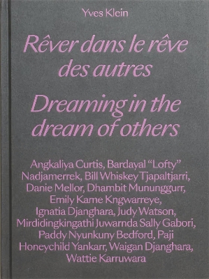 Yves Klein: Dreaming in the Dream of Others book