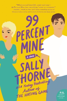 99 Percent Mine: A Novel book