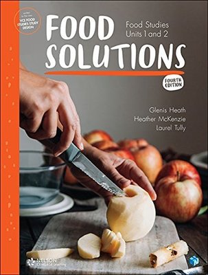 Food Solutions: Food Studies Units 1 & 2 (Student Book with 4 Access Codes) book