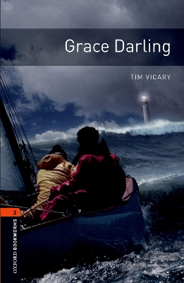 Oxford Bookworms Library: Level 2: Grace Darling book