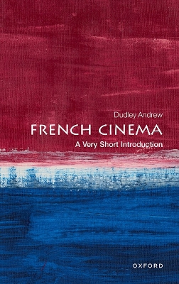 French Cinema: A Very Short Introduction book