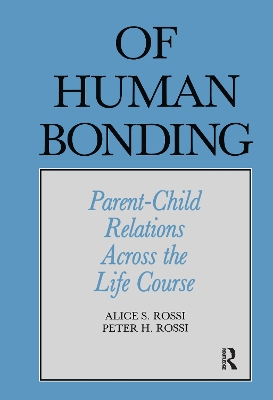 Of Human Bonding by Alice S. Rossi