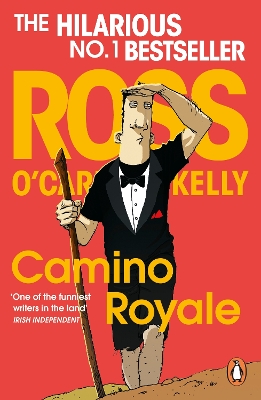 Camino Royale by Ross O'Carroll-Kelly