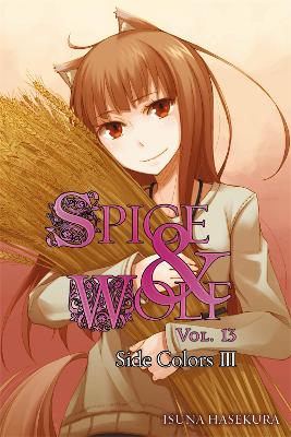 Spice and Wolf, Vol. 13 (light novel) book