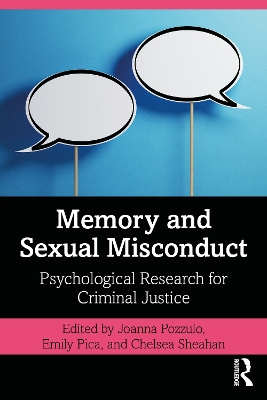 Memory and Sexual Misconduct: Psychological Research for Criminal Justice by Joanna Pozzulo