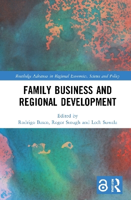 Family Business and Regional Development by Rodrigo Basco