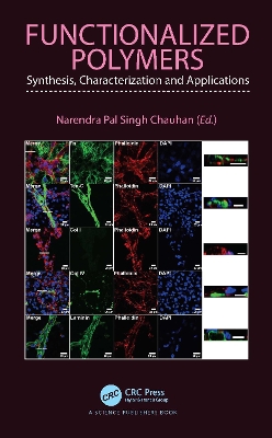 Functionalized Polymers: Synthesis, Characterization and Applications by Narendra Pal Singh Chauhan