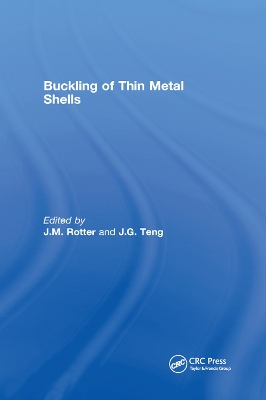 Buckling of Thin Metal Shells by J.G. Teng