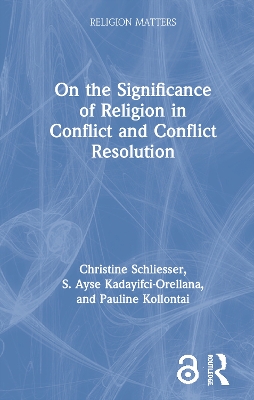 On the Significance of Religion in Conflict and Conflict Resolution book