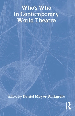 Who's Who in Contemporary World Theatre book