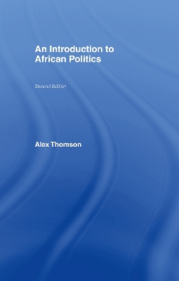 Introduction to African Politics by Alex Thomson