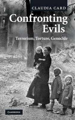 Confronting Evils by Claudia Card
