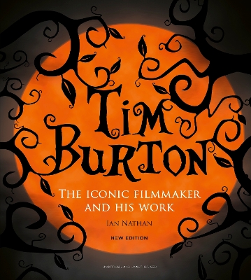 Tim Burton: The Iconic Filmmaker and His Work book