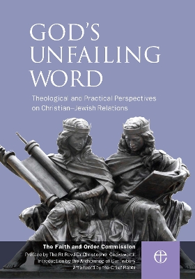 God's Unfailing Word: Christian-Jewish Relations book