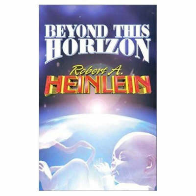 Beyond This Horizon book