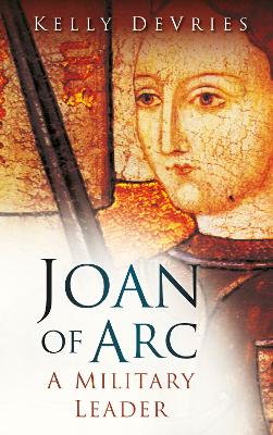 Joan of Arc: A Military Leader book