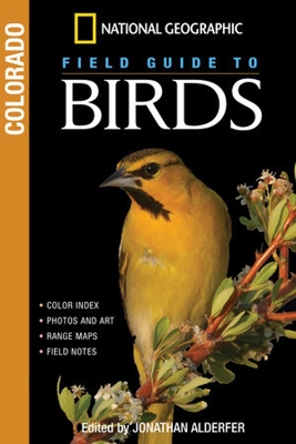 National Geographic Field Guide to Birds: Colorado book