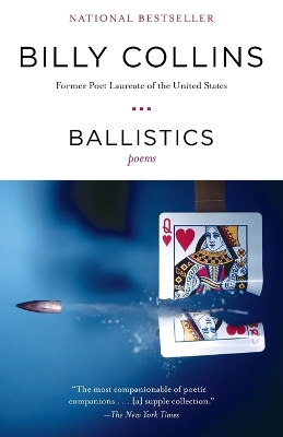 Ballistics: Poems by Billy Collins