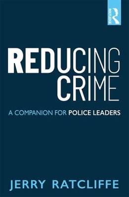 Reducing Crime by Jerry Ratcliffe