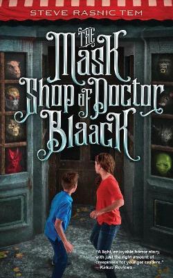 The Mask Shop of Doctor Blaack book