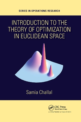 Introduction to the Theory of Optimization in Euclidean Space by Samia Challal