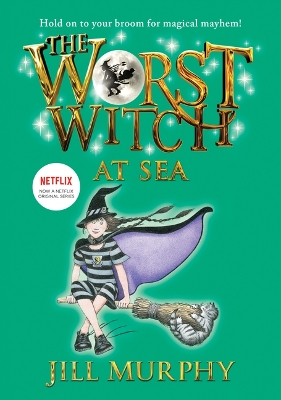 The The Worst Witch at Sea: #4 by Jill Murphy
