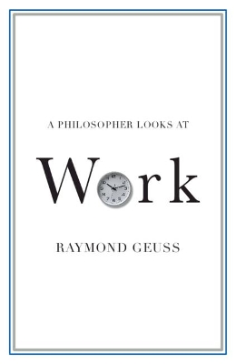 A Philosopher Looks at Work book