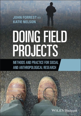 Doing Field Projects: Methods and Practice for Social and Anthropological Research book