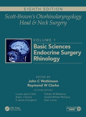 Scott-Brown's Otorhinolarnygology and Head and Neck Surgery book