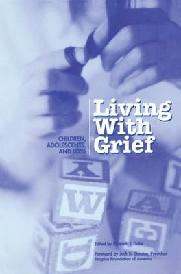 Living With Grief by Kenneth J. Doka