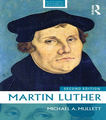 Martin Luther by Michael A Mullett