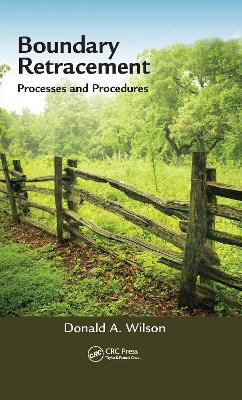 Boundary Retracement: Processes and Procedures by Donald A. Wilson