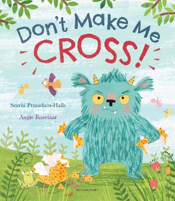 Don't Make Me Cross! book