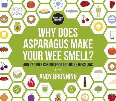 Why Does Asparagus Make Your Wee Smell? by Andy Brunning
