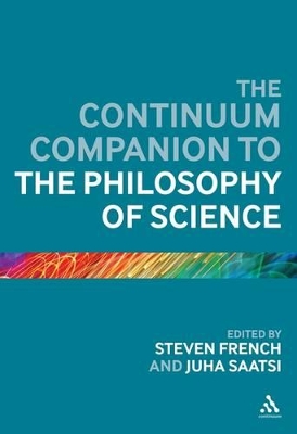 Continuum Companion to the Philosophy of Science by Alexander Bird