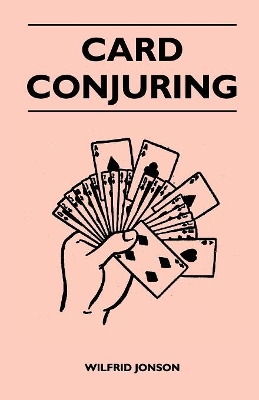 Card Conjuring by Wilfrid Jonson